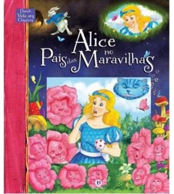 Livro Alice no Pais das Maravilhas - Editora Ciranda Cultural